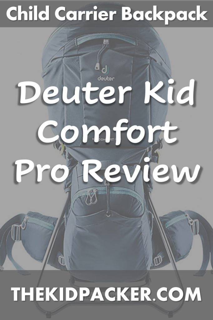 Deuter Kid Comfort Pro Review