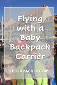 Flying with a Baby Backpack Carrier - Pinterest Cover
