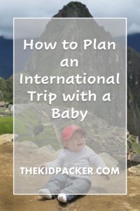 How to plan an international trip with a baby