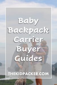 Baby backpack carrier buyer guides