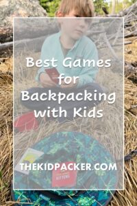 Best games for backpacking with kids